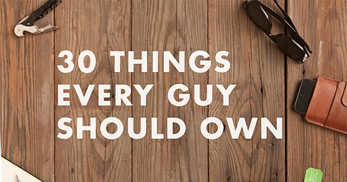 30 Things every guy should own